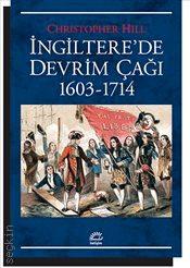 İngiltere'de Devrim Çağı 1603–1714 Christopher Hill  - Kitap