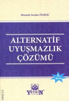 Alternatif Uyuşmazlık Çözümü Mustafa Serdar Özbek