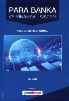 Para Banka ve Finansal Sistem Prof. Dr. Mehmet Günal  - Kitap