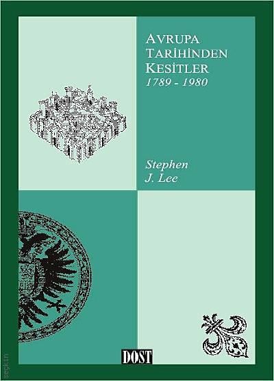 Avrupa Tarihinden Kesitler – 2 Stephen J. Lee
