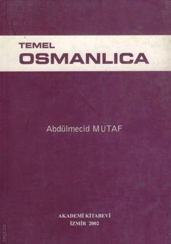 Temel Osmanlıca Abdülmecid Mutaf