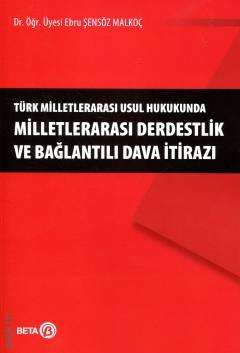Milletlerarası Derdestlik ve Bağlantılı Dava İtirazı Ebru Şensöz Malkoç