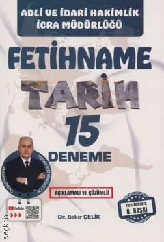 Adli ve İdari Hakimlik İcra Müdürlüğü Fetihname Tarih 15 Deneme –  2026 Dr. Bekir Çelik  - Kitap