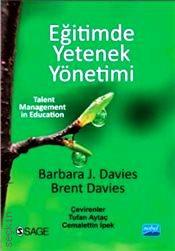 Eğitimde Yetenek Yönetimi Brent Davies, Barbara J. Davies  - Kitap