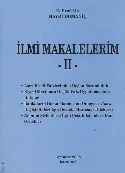 İlmi Makalelerim – II Prof. Dr. Hayri Domaniç  - Kitap