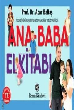 Ana Baba El Kitabı Prof. Dr. Acar Baltaş  - Kitap