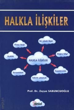 Halkla İlişkiler Prof. Dr. Zeyyat Sabuncuoğlu  - Kitap