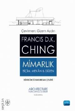 Mimarlık Biçim – Mekân – Düzen Francis D.K. Ching  - Kitap