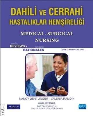Dahili ve Cerrahi Hastalıklar Hemşireliği Nancy Dentlinger, Valeria Ramdin  - Kitap