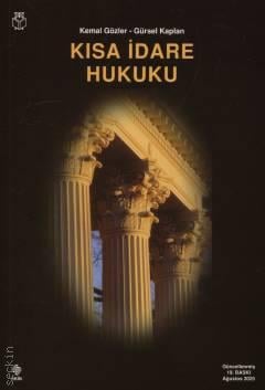 Kısa İdare Hukuku Kemal Gözler, Gürsel Kaplan