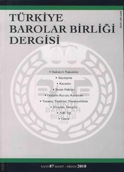 Türkiye Barolar Birliği Dergisi – Sayı:87 Oya Günendi Yağan 