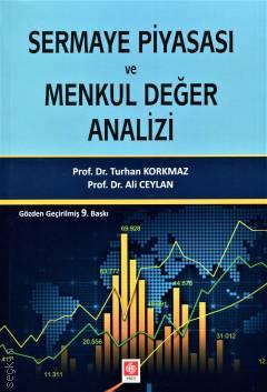 Sermaye Piyasası ve Menkul Değer Analizi Turhan Korkmaz, Ali Ceylan