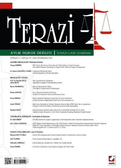Terazi Aylık Hukuk Dergisi Sayı:99 Kasım 2014 Mutlu Dinç