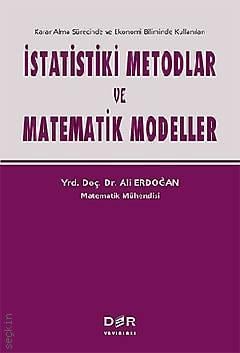 İstatistiki Metodlar ve Matematik Modeller Ali Erdoğan