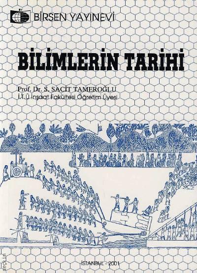 Bilimlerin Tarihi Prof. Dr. S. Sacit Tameroğlu  - Kitap