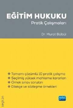 Eğitim Hukuku – Pratik Çalışmaları Dr. Murat Bülbül  - Kitap