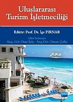 Uluslararası Turizm İşletmeciliği Prof. Dr. İge Pırnar Tavmergen  - Kitap