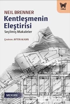 Kentleşmenin Eleştirisi Neil Brenner  - Kitap