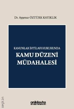 Kanunlar İhtilafı Hukukunda Kamu Düzeni Müdahalesi