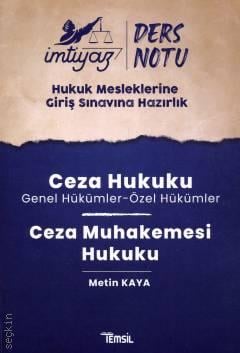 İmtiyaz Ders Notları HMGS – Ceza Hukuku & Ceza Muhakemesi Hukuku Metin Kaya  - Kitap