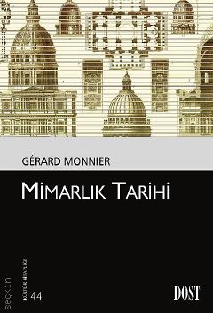 Mimarlık Tarihi Gerard Monnier  - Kitap