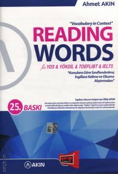 Reading Words YDS – YÖKDİL – TOEFL IBT – IELTS Ahmet Akın  - Kitap