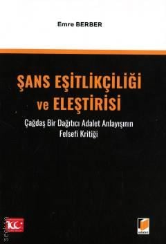 Şans Eşitlikçiliği ve Eleştirisi Emre Berber