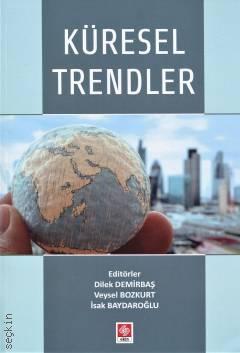 Küresel Trendler Dilek Demirbaş, Veysel Bozkurt, İsak Baydaroğlu
