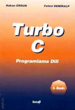 Turbo C Programlama Dili Hakan Erdun, Fehmi Demiralp  - Kitap