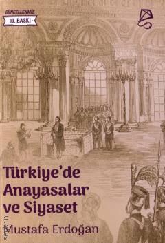 Türkiye'de Anayasalar ve Siyaset