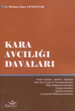 Kara Avcılığı Davaları Mehmet Emre Yenipınar  - Kitap