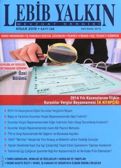 Lebib Yalkın Mevzuat Dergisi Sayı:136 Nisan 2015 Turgut Özcan