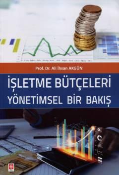 İşletme Bütçeleri Yönetimsel Bir Bakış