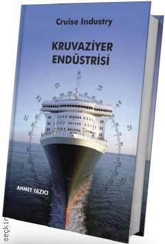 Kruvaziyer Endüstrisi Ahmet Yazıcı  - Kitap