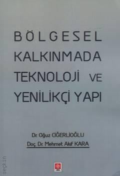 Bölgesel Kalkınmada Teknoloji ve Yenilikçi Yapı