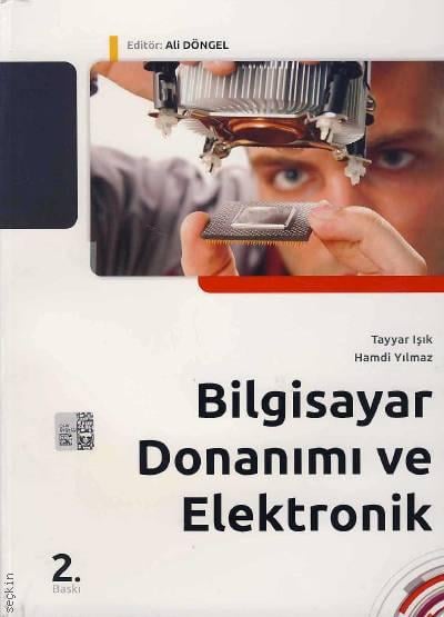 Bilgisayar Donanımı ve Elektronik Ali Döngel  - Kitap