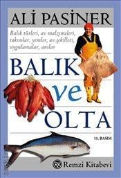 Balık ve Olta Ali Pasiner  - Kitap