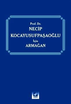 Prof. Dr. Necip Kocayusufpaşaoğlu için Armağan Prof. Dr. Rona Serozan  - Kitap
