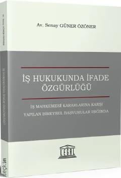 İş Hukukunda İfade Özgürlüğü
