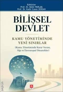Bilişsel Devlet Kamu Yönetiminde Yeni Sınırlar