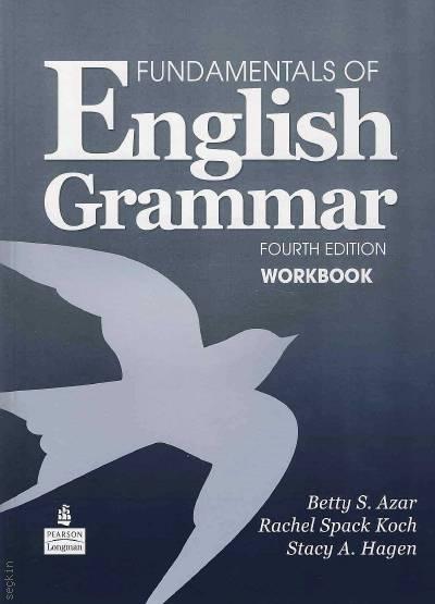 Fundamentals English Grammar (Workbook) Betty S. Azar, Stacy A. Hagen  - Kitap