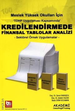 Kredilendirmede Finansal Tablolar Analizi Şenol Babuşcu, Adalet Hazar, Bade Ekim Kocaman