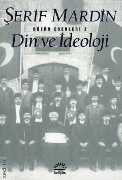 Din ve İdeoloji Şerif Mardin  - Kitap