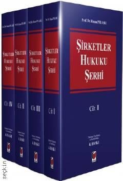 Şirketler Hukuku Şerhi (4 Cilt) Prof. Dr. Hasan Pulaşlı  - Kitap