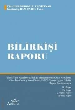 Bilirkişi Raporu  Filiz Berberoğlu Yenipınar  - Kitap