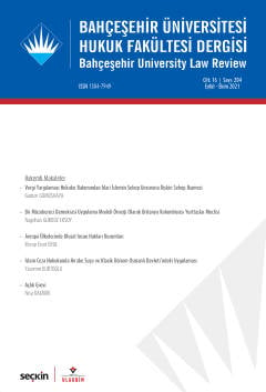 Bahçeşehir Üniversitesi Hukuk Fakültesi Dergisi Cilt:16 Sayı:204 Eylül – Ekim 2021 Doç. Dr. Burak Huysal 