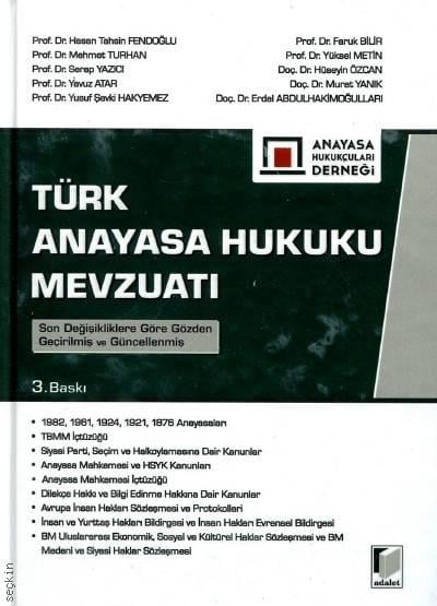 Türk Anayasa Hukuku Mevzuatı Erdal Abdulhakimoğulları  - Kitap