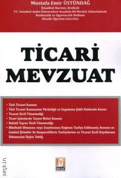 Ticari Mevzuat Mustafa Emir Üstündağ  - Kitap
