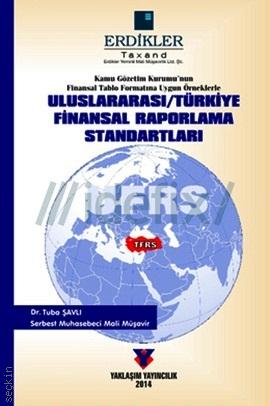 Uluslararası / Türkiye Finansal Raporlama Standartları Dr. Tuba Şavlı  - Kitap