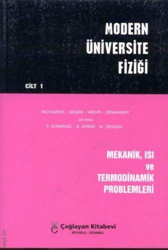 Modern Üniversite Fiziği Cilt:1 Problemleri Mekanik, Isı ve Termodinamik Problemleri Richards, Sears, Wehr, Zemansky  - Kitap